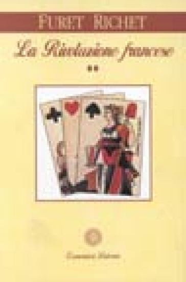 La Rivoluzione francese. Vol. 2 - Denis Richet Francois Furet - Libro ...