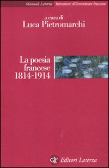La poesia francese 1814-1914