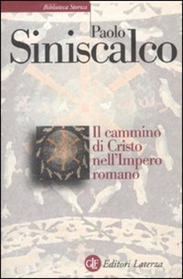 Il cammino di Cristo nell'impero romano