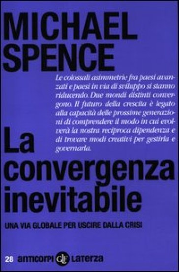 La convergenza inevitabile. Una via globale per uscire dalla crisi