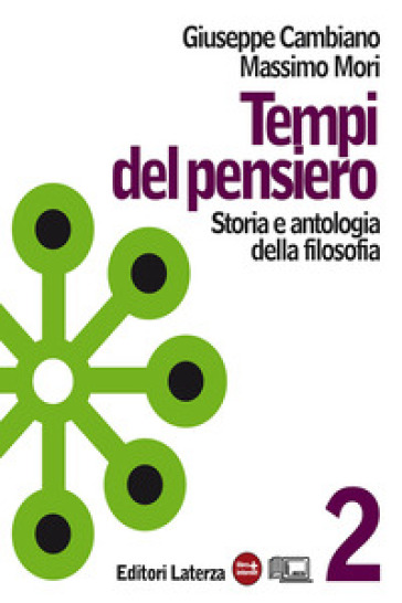Tempi del pensiero. Con materiali per il docente. Per le Scuole superiori. Con espansione online. Vol. 2: Età moderna