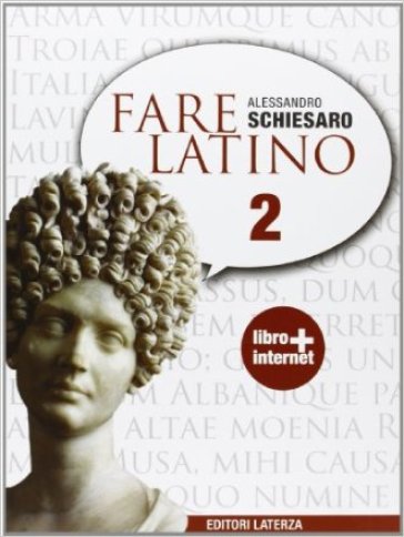 Fare latino. Per le Scuole superiori. Con espansione online. Vol. 2