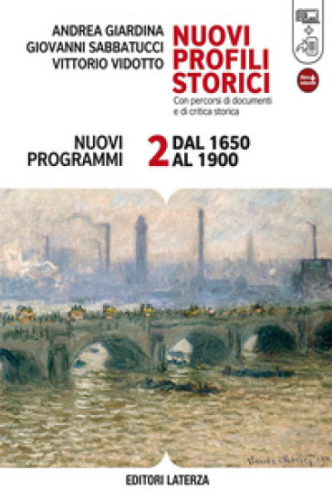 Nuovi profili storici. Con percorsi di documenti e di critica storica. Con materiali per il docente. Per le Scuole superiori. Con espansione online. Vol. 2: Dal 1650 al 1900-0
