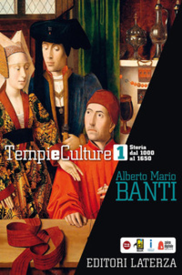 Tempi e culture. Per le Scuole superiori. Vol. 1: Storia dal 1000 al 1650-0