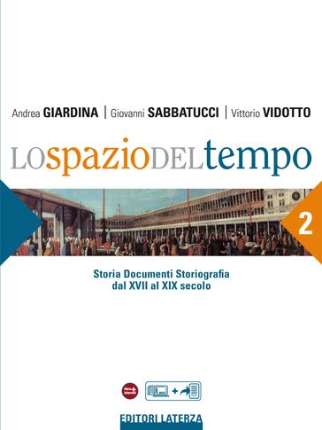 Lo spazio del tempo. vol. 2 Dal XVII al XIX secolo