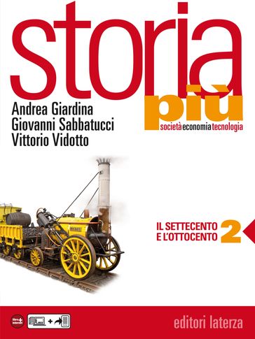 Storia più. vol. 2 Il Settecento e l'Ottocento