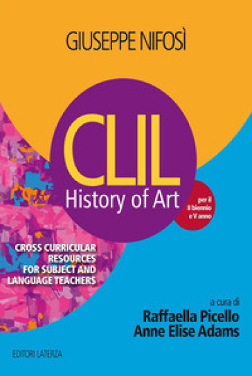 History of art. CLIL. Vol. unico. Per le Scuole superiori-0
