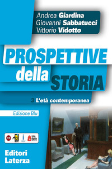 Prospettive della storia. Ediz. blu. Per le scuole superiori. Con e-book. Con espansione online. Vol. 3: L' età contemporanea