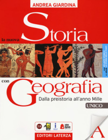 La nuova storia con geografia. Unico. Dalla preistoria all'anno mille. Con Atlante storico. Per le Scuole superiori. Con ebook. Con espansione online-0