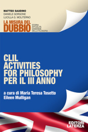 La misura del dubbio. Storia attualità domande della filosofia. Per le Scuole superiori. Vol. 1: Dalle origini a Ockham