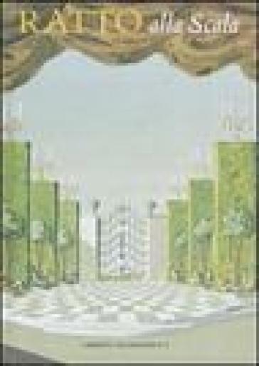 Ratto alla Scala. Ediz. illustrata