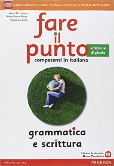 Fare il punto edizione. Con Lessico-Palestra INVALSI-Competenze. Per le Scuole superiori. Con e-book. Con espansione online