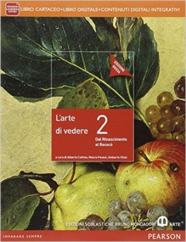 Arte di vedere. Ediz. rossa. Per le Scuole superiori. Con e-book. Con espansione online. Vol. 2-0