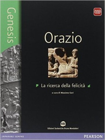 Genesis Orazio. Per i Licei. Con e-book. Con espansione online