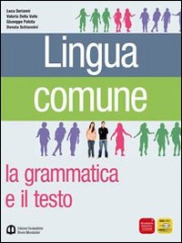 Lingua comune. Per le Scuole superiori