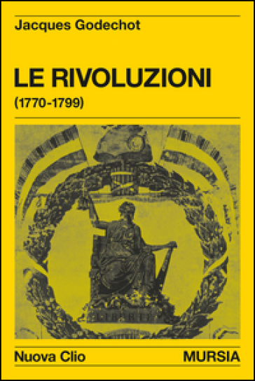 Le rivoluzioni (1770-1799)