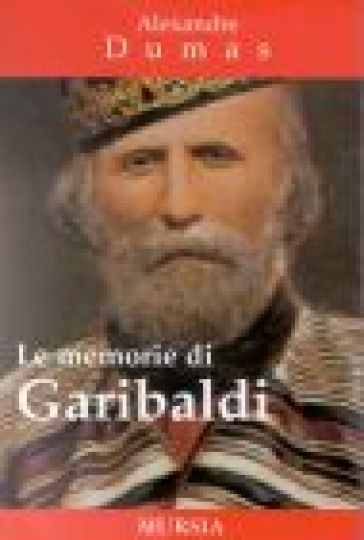 Le memorie di Garibaldi