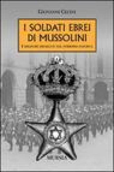 I Soldati Ebrei Di Mussolini