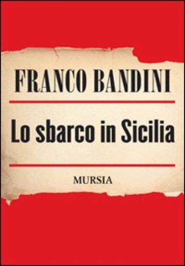 Lo Sbarco In Sicilia