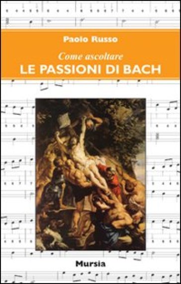 Come ascoltare le Passioni di Bach-0