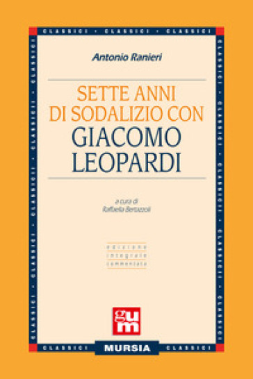 Sette anni di sodalizio con Giacomo Leopardi