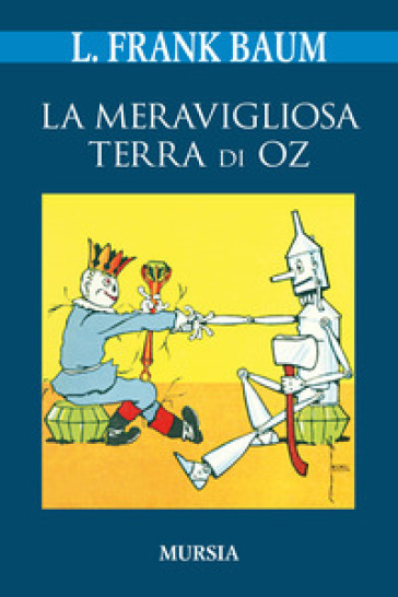 La Meravigliosa Terra Di Oz