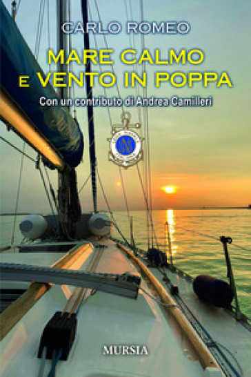 Mare calmo e vento in poppa