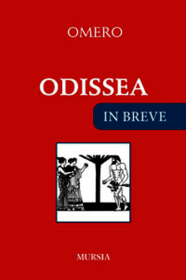 Odissea in breve. Ediz. ridotta
