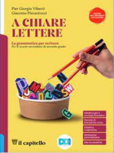 A chiare lettere. La grammatica per scrivere. Per le Scuole superiori. Con e-book. Con espansione online