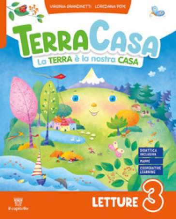 Terracasa. La Terra è la nostra casa. Con Libro di grammatica e scrittura, Matematica con esercizi, Discipline con esercizi. Per la Scuola elementare. Con e-book. Con espansione online. Vol. 3