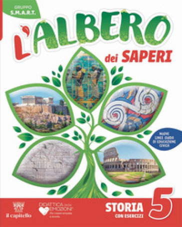 L'albero dei saperi. Ambito antropologico. Storia con esercizi, Geografia con esercizi. Per la 5ª classe della Scuola elementare. Con e-book. Con espansione online. Vol. 2