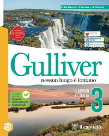 Gulliver. Nessun luogo è lontano. Per la Scuola media. Con e-book. Con espansione online. Vol. 3: Il mondo e l'Italia