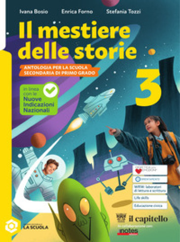 Il mestiere delle storie. Con Letteratura B. Per la Scuola media. Con e-book. Con espansione online. Vol. 3