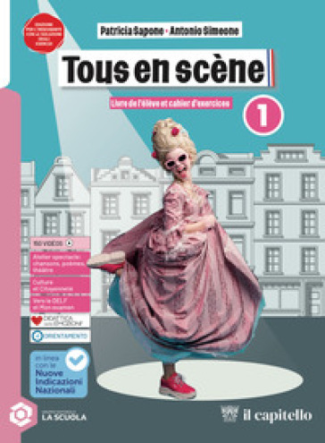 Tous en scene. Livre & Cahier. Avec Parcours de grammaire. Per la Scuola media. Con e-book. Con espansione online. Vol. 1