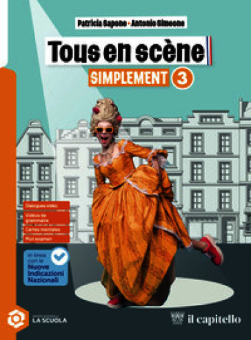 Tous en scene. Simplement. Per la Scuola media. Con espansione online. Vol. 3