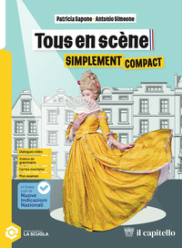 Tous en scene. Simplement Compact. Per la Scuola media. Con espansione online
