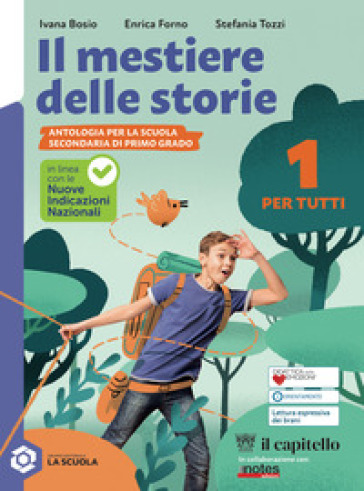 Il mestiere delle storie . Letteratura. Per la Scuola media. Con e-book. Con espansione online. Vol. A