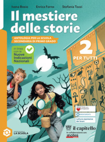 Il mestiere delle storie. Con Letteratura A, Gulliver. Per la Scuola media. Con e-book. Con espansione online. Vol. 2