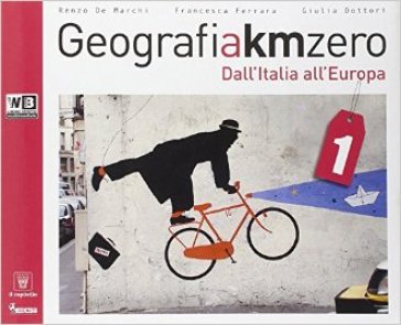 Geografia a km 0. Per la Scuola media. Con DVD. Con e-book. Con espansione online. Vol. 1