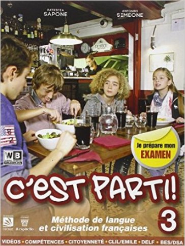 C'est parti. Per la Scuola media! Con DVD. Con e-book. Con espansione online. Vol. 3