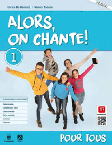 Alors, on chante! Pour tous 1. Per la Scuola media. Con e-book. Con espansione online. Vol. 1