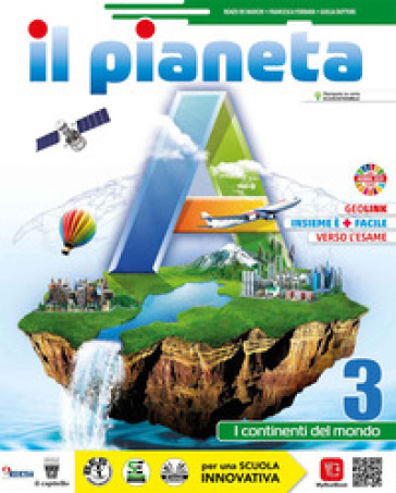 Il Pianeta A. Per la Scuola media. Con e-book. Con espansione online. Vol. 3