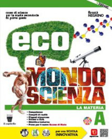 Eco Mondo Scienza. Con Compiti Di Realtà, Eco Scienza. Per La Scuola Media. Con E-Book. Con Espansione Online. Vol. A-B-C-D
