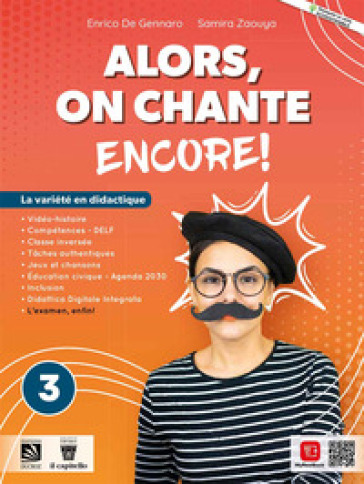 Alors, on chante! Encore. Per la Scuola media. Con e-book. Con espansione online. Vol. 3
