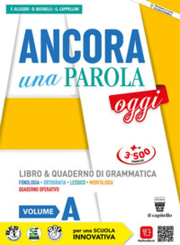 Ancora una parola oggi. Con Quaderno operativo. Per la Scuola media. Con e-book. Con espansione online. Vol. A-B-C