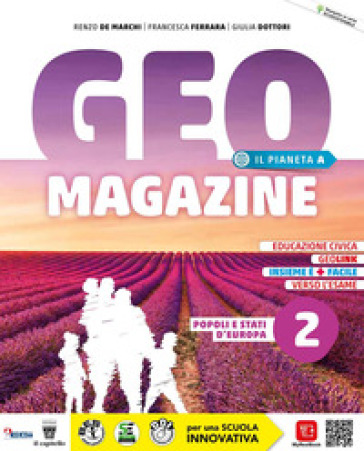 Geomagazine. Con Rivista e Atlante. Per la Scuola media. Con e-book. Con espansione online. Vol. 2: Gli Stati d'Europa
