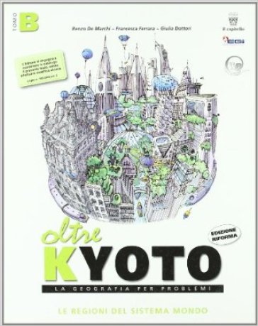 Oltre Kyoto. Con materiali per il docente. Per le Scuole superiori. Vol. 2