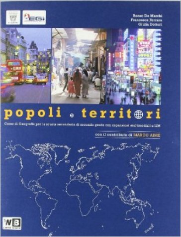 Popoli e territori. Con atlante. Per le Scuole superiori. Con espansione online