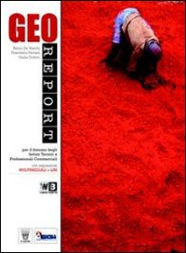 Georeport. Con atlante. Per le Scuole superiori. Con espansione online. Vol. 1