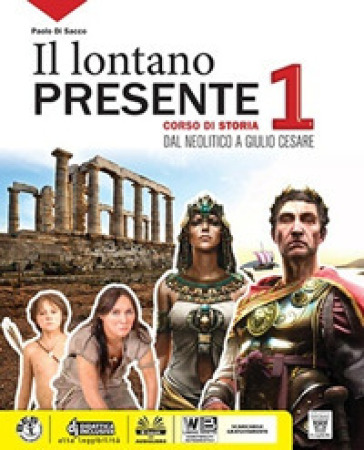 Il lontano presente. Corso di storia. Con Storia-facile. Per il biennio delle Scuole superiori. Con e-book. Con espansione online. Vol. 2